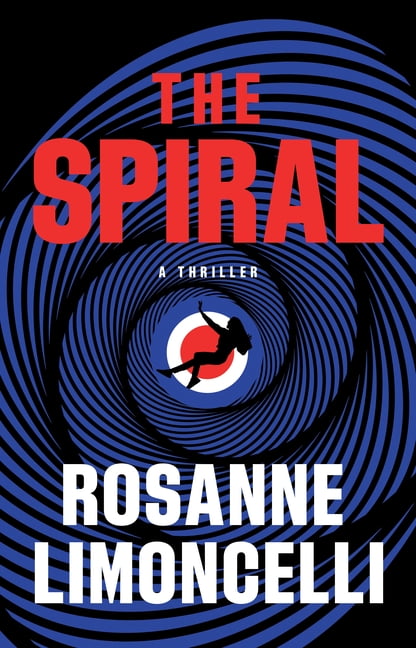 A Nina Esposito Mystery The Spiral: A Thriller, (Hardcover)