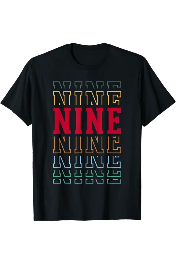 Nine 9th Birthday Retro Layered Text 9 Year Old T-Shirt