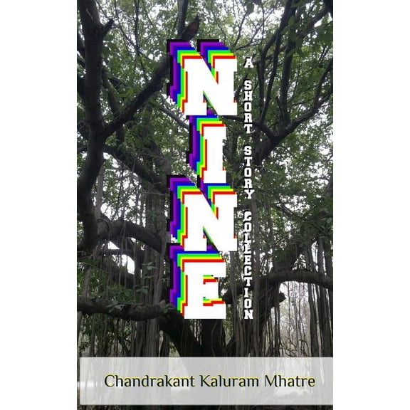 Nine: A Short Story Collection