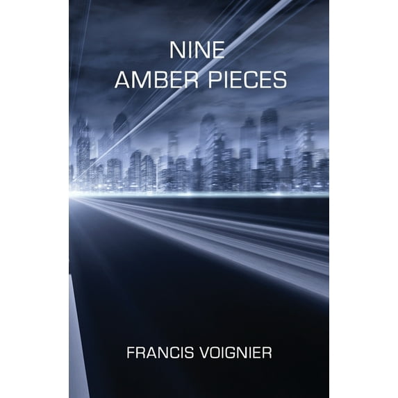 Nine Amber Pieces, (Paperback)
