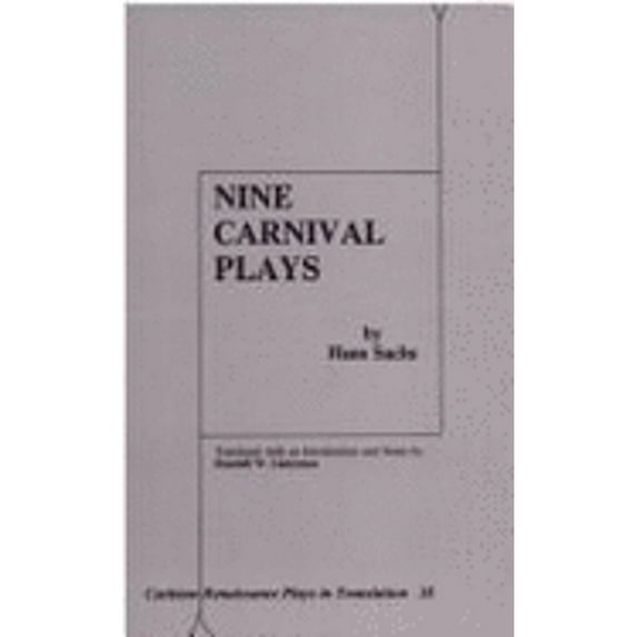 Pre-Owned Nine Carnival Plays (Paperback 9780919473683) by Hans Sachs, Randall W Listerman