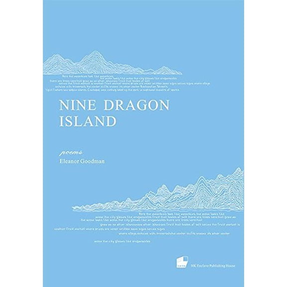 Pre-Owned Nine Dragon Island (Paperback) 1938890205 9781938890208