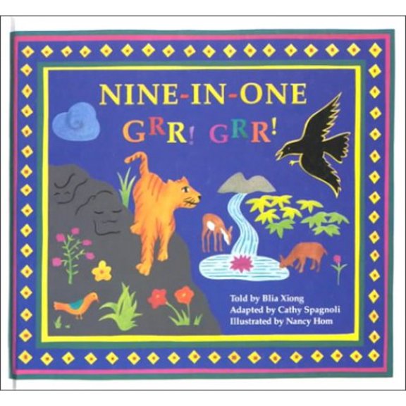 Pre-Owned Nine-In-One, Grr! Grr!: A Folktale from the Hmong People of Laos (Unknown) 0892390484 9780892390489