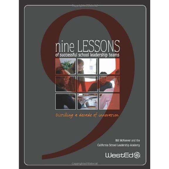Pre-Owned Nine Lessons of Successful School Leadership Teams: Distilling a Decade of Innovation (Paperback) 0914409085 9780914409083