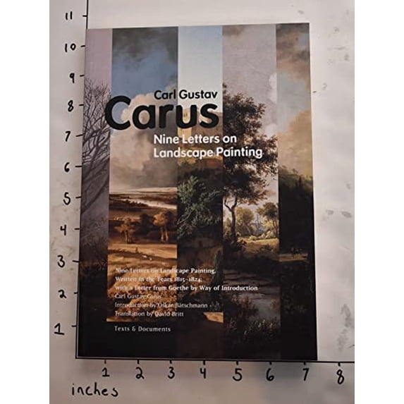 Pre-Owned Nine Letters on Landscape Painting: Written in the Years 1815-1824, with a Letter from Goethe by Way of Introduction (Paperback) 0892366745 9780892366743