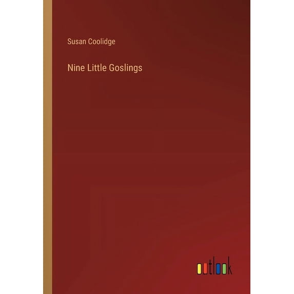 Nine Little Goslings, (Paperback)