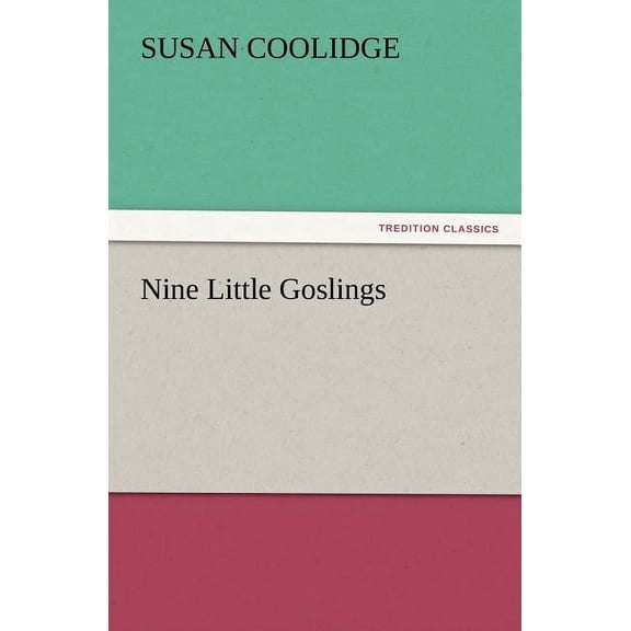 Nine Little Goslings (Paperback)
