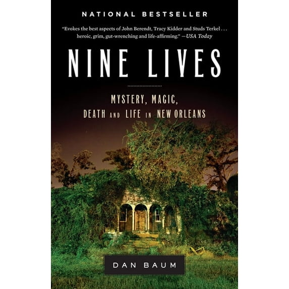 Nine Lives: Mystery, Magic, Death, and Life in New Orleans, (Paperback)