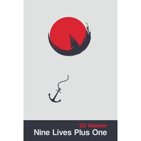 Nine Lives Plus One Paperback