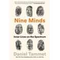 thumbnail image 1 of Nine Minds: Inner Lives on the Spectrum, (Paperback), 1 of 1