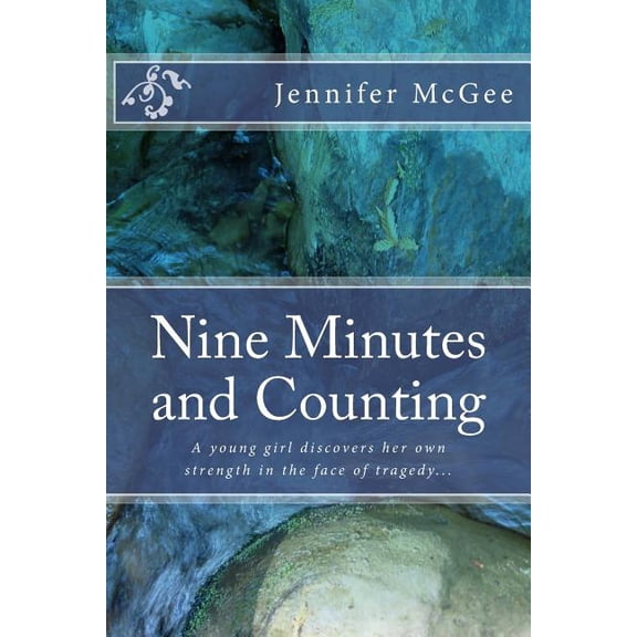 Nine Minutes and Counting: A journey of strength and resilience, (Paperback)