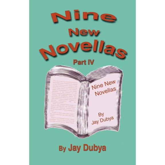 Nine New Novellas, Part IV, (Paperback)