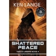thumbnail image 1 of Vigiles Urbani Chronicles Shattered Peace: Nine Realms Saga, Book 4, (Paperback), 1 of 1