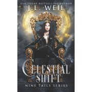 Nine Tails Celestial Shift A Young Adult Kitsune Paranormal Romance, Book 9, Paperback