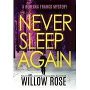 Rebekka Franck Mystery Nine, Ten ... Never sleep again, Book 5, Hardcover