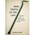 thumbnail image 1 of Pre-Owned Nine-Tenths of the Law: Property and Resistance in the United States (Paperback) 184935118X 9781849351188, 1 of 1