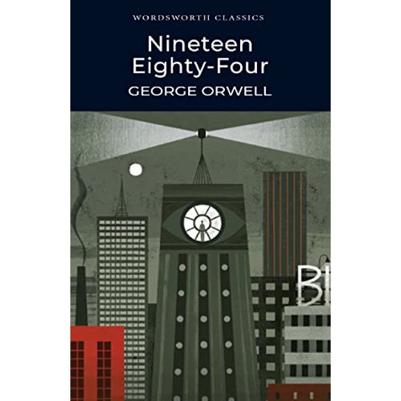 Pre-Owned Nineteen Eighty-Four: A Novel (Wordsworth Classics) Paperback
