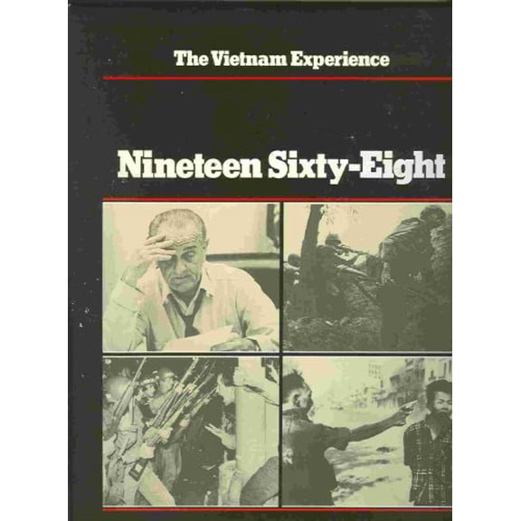 Pre-Owned Nineteen Sixty-Eight (Vietnam Experience) (Hardcover) 0939526069 9780939526062