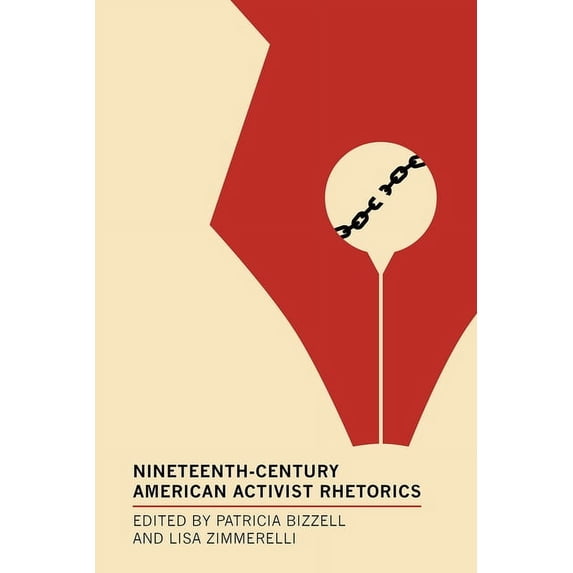 Nineteenth-Century American Activist Rhetorics, (Hardcover)