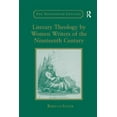 thumbnail image 1 of Nineteenth Century Literary Theology by Women Writers of the Nineteenth Century, (Paperback), 1 of 1