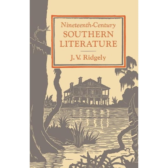 Nineteenth-Century Southern Literature, (Paperback)