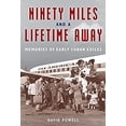 thumbnail image 1 of Pre-Owned Ninety Miles and a Lifetime Away: Memories of Early Cuban Exiles (Hardcover) 168340257X 9781683402572, 1 of 1
