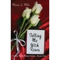 thumbnail image 1 of Ninety-Nine Roses: Telling Me With Roses (Paperback), 1 of 1
