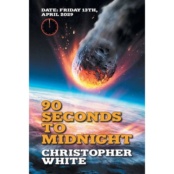 Ninety Seconds to Midnight (Paperback)
