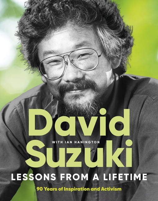 Lessons from a Lifetime: Ninety Years of Inspiration and Activism, (Hardcover)
