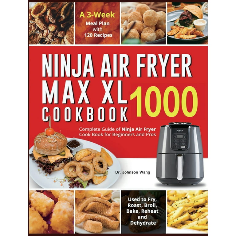 Ninja Foodi XL Pro Air Oven Complete Cookbook 2021: 1000-Days