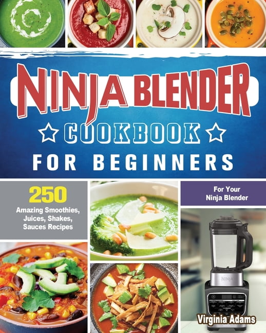 Ninja Foodi Cold & Hot Blender Cookbook 2021-2022: Yummy, Fresn Recipes for  Smoothies, Soups, Sauces, Infused Cocktails, and More: Gallegos, Don:  9798455187193: : Books