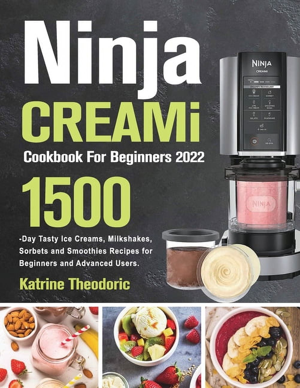 https://i5.walmartimages.com/seo/Ninja-CREAMi-Cookbook-For-Beginners-2022-Paperback-9781803801759_15943186-98dc-4d70-8491-f5ecd3cf49a4.cf9b2642de2fcc25ebc9884c97762829.jpeg