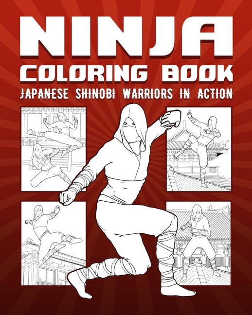 Myterious Ninja Coloring Book: Immerse Yourself in 30 Mysterious Ninja  Coloring Pages, Unveiling Stealth and Skill in Every Stroke: Farrell,  Padraic: 9798858972754: : Books