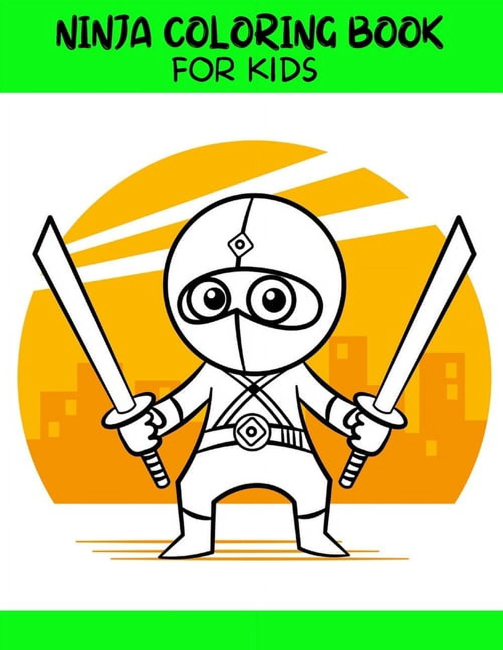 Ninja Coloring Book for Kids: Ninja coloring book for kids. ninja coloring  book sets for kids ages 4-8.ninja coloring book for brave boys.teenage mu  (Paperback)