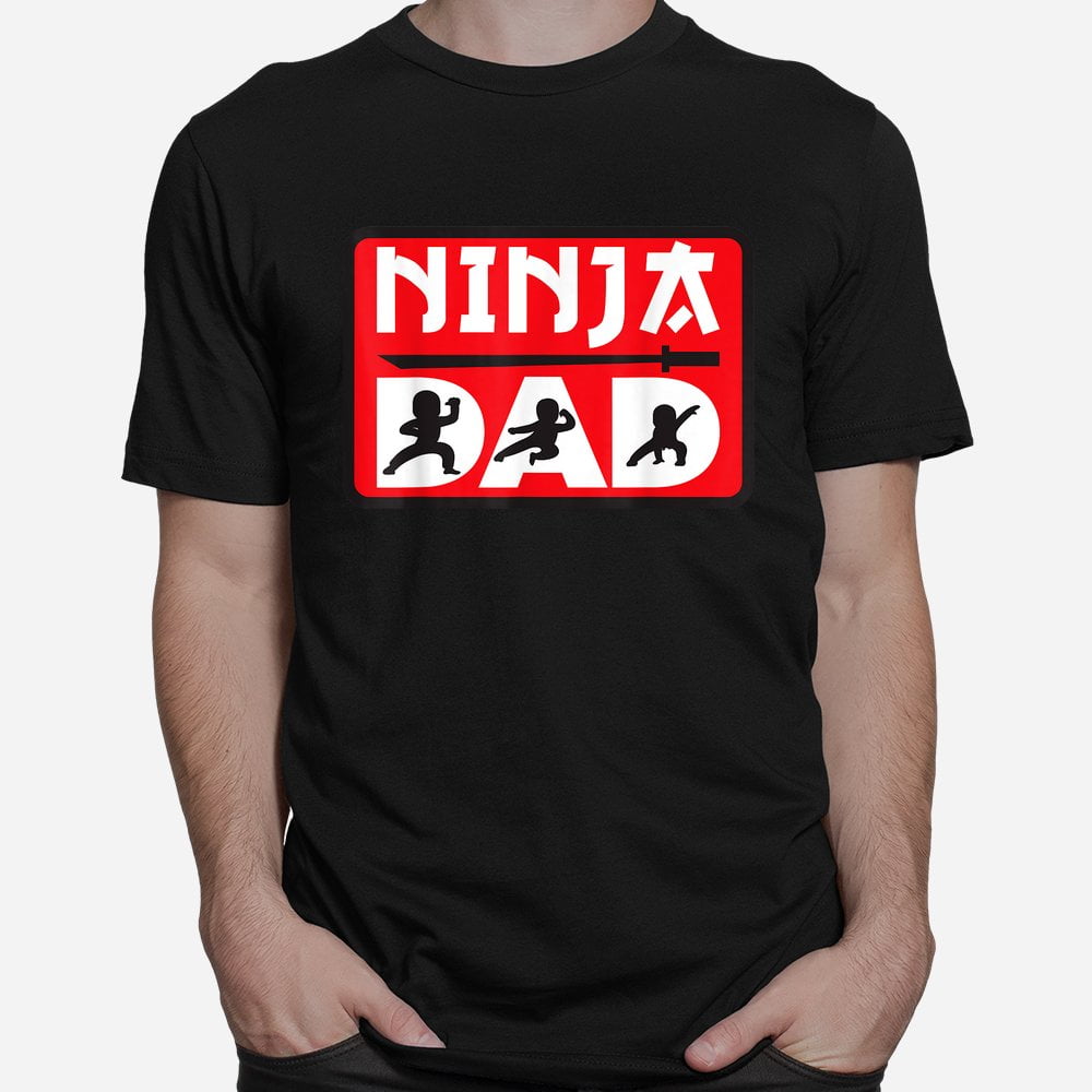 Ninja Dad Matching Family Ninja Warrior Shirt