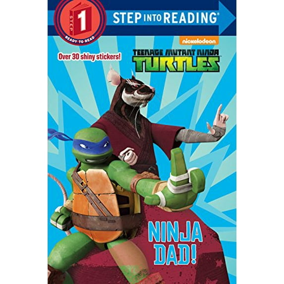 Pre-Owned Ninja Dad! (Teenage Mutant Ninja Turtles) (Paperback) 055353937X 9780553539370