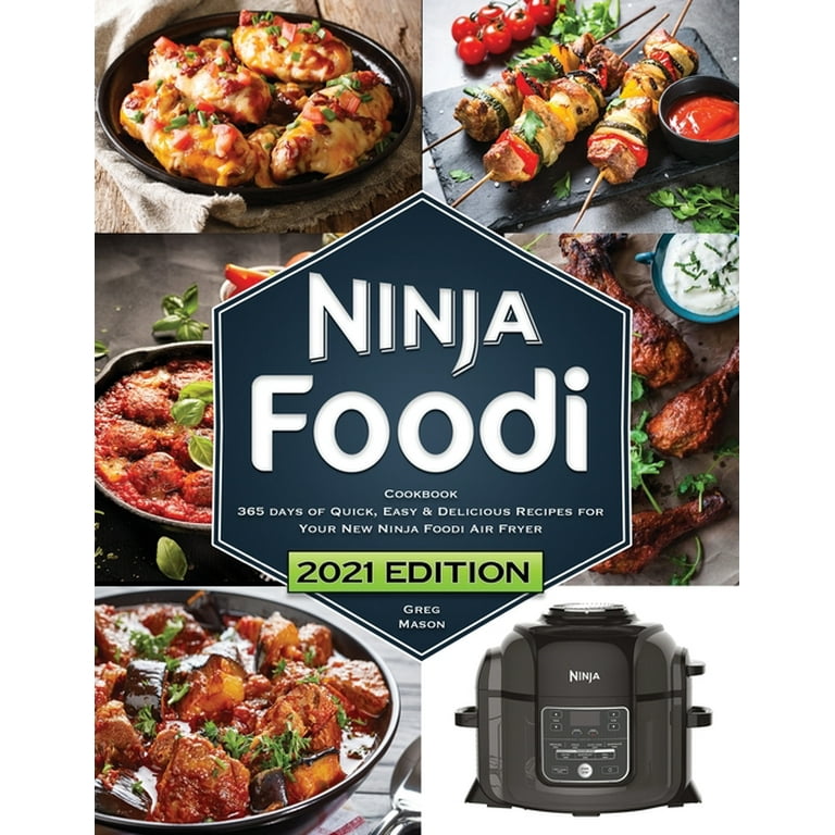 Buy Ninja Foodi Cookbook: 365 Days of Quick, Easy and Delicious