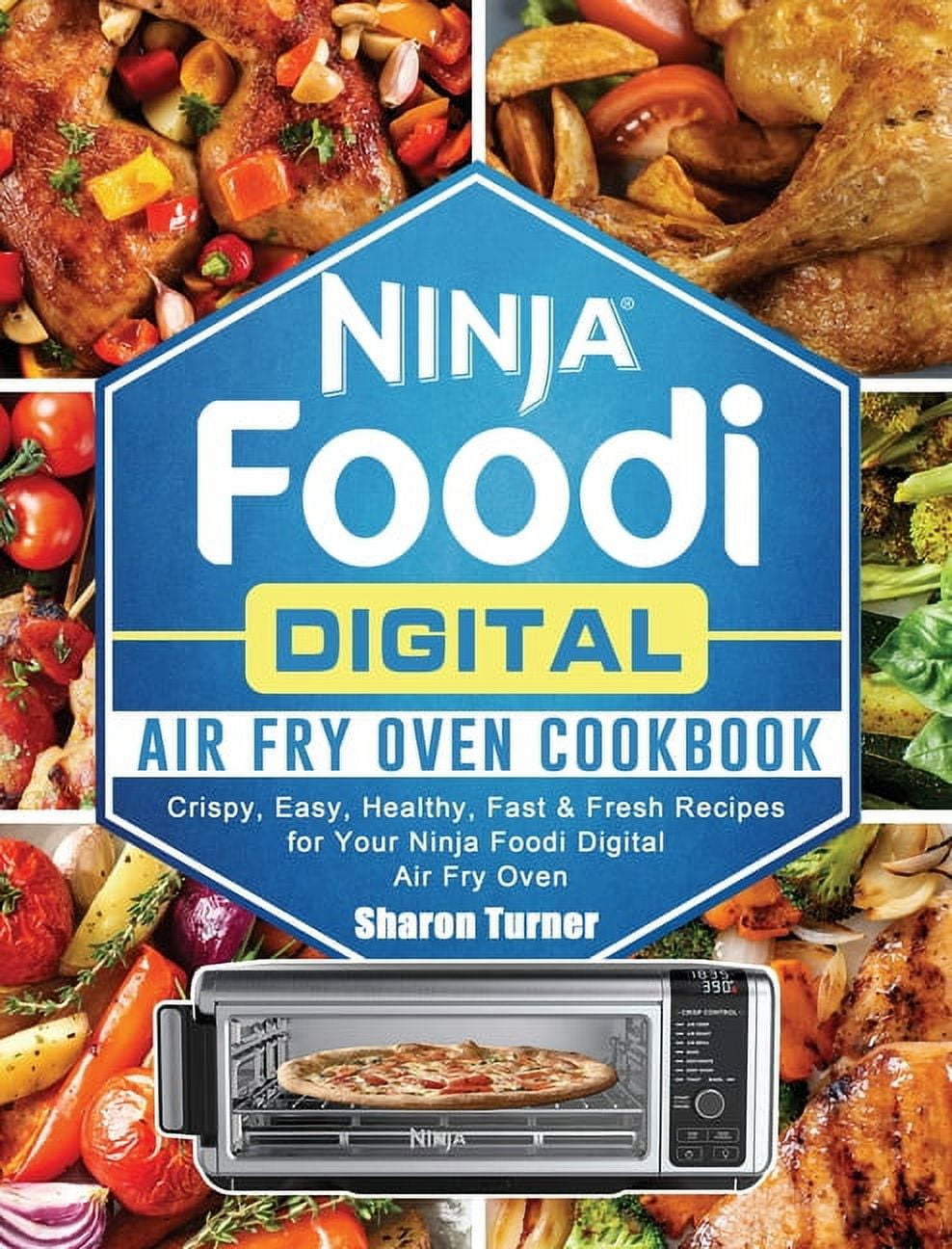 https://i5.walmartimages.com/seo/Ninja-Foodi-Digital-Air-Fry-Oven-Cookbook-Crispy-Easy-Healthy-Fast-Fresh-Recipes-for-Your-Ninja-Foodi-Digital-Air-Fry-Oven-Hardcover-9781922577412_6d3cf3e3-9ea2-4f94-bc3c-f60d431b1a14.e6dd84671b1ec76724a88d397abce14d.jpeg