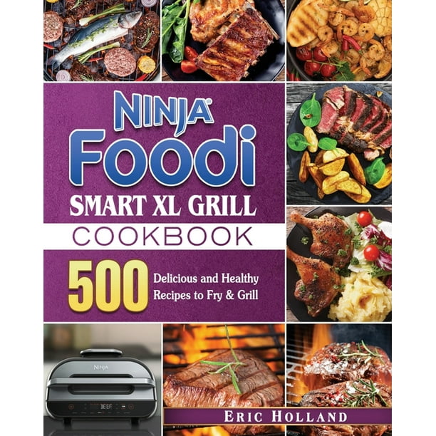 Ninja Foodi Smart XL Grill Cookbook (Paperback)