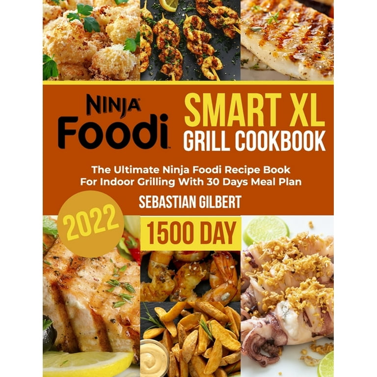 Ninja Foodi Smart Xl Grill Cookbook