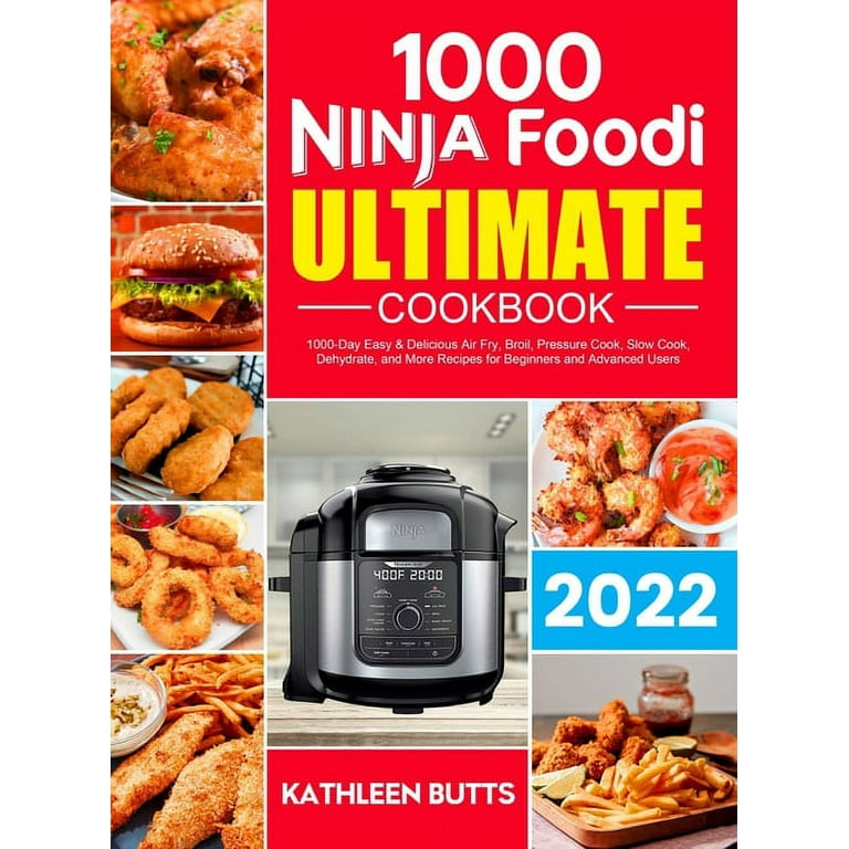 https://i5.walmartimages.com/seo/Ninja-Foodi-Ultimate-Cookbook-1000-Day-Easy-Delicious-Air-Fry-Broil-Pressure-Cook-Slow-Dehydrate-More-Recipes-Beginners-Advanced-Users-Hardcover-9781_9c95d577-7eb8-413c-aa2b-96492e2274ff.2b7cabc7bbd047429e5262d79532d212.jpeg?odnHeight=768&odnWidth=768&odnBg=FFFFFF