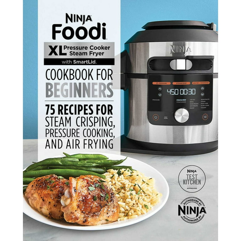 https://i5.walmartimages.com/seo/Ninja-Foodi-XL-Pressure-Cooker-Steam-Fryer-SmartLid-Cookbook-Beginners-75-Recipes-Crisping-Cooking-Air-Frying-Paperback-9781648764035_d8edb722-91ae-43a7-ae8f-55c1cbfcec02.932d426b914e81867b9b74953ba4f226.jpeg?odnHeight=768&odnWidth=768&odnBg=FFFFFF