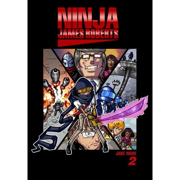 Ninja James Roberts: Ninja James Roberts: New Game of Death (Paperback)