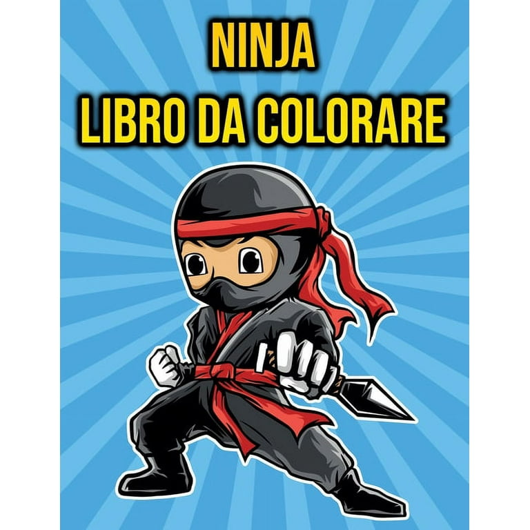 Ninja Libro da Colorare : per Bambini (Paperback) 