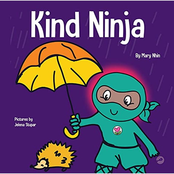 Pre-Owned Kind Ninja: A Children's Book About Kindness (Paperback) 1951056140 9781951056148