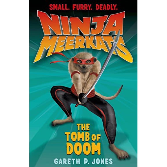 Pre-Owned Ninja Meerkats (#5): the Tomb of Doom