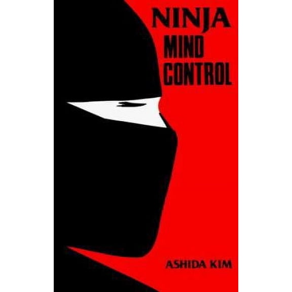 Pre-Owned Ninja Mind Control (Paperback) by Ashida Kim