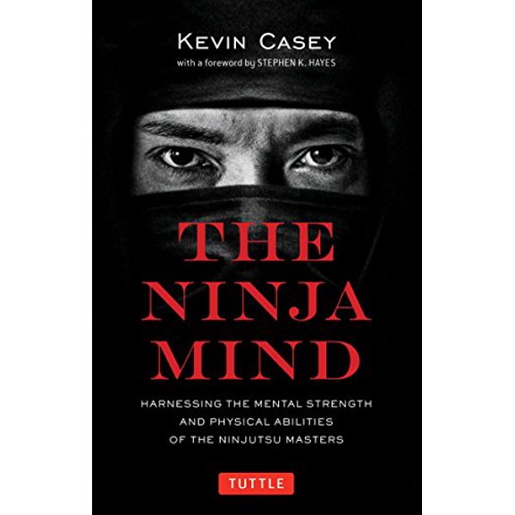 Pre-Owned Ninja Mind: Harnessing the Mental Strength and Physical Abilities of the Ninjutsu Masters (Paperback) 4805312734 9784805312735