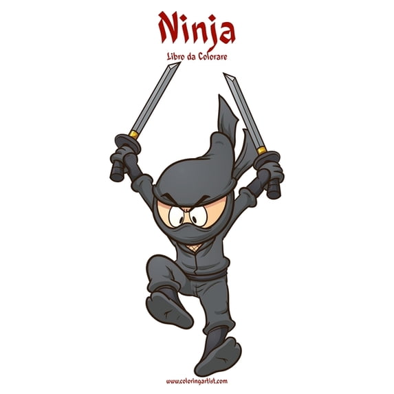 Ninja Ninja Libro da Colorare 1, Book 1, (Paperback)