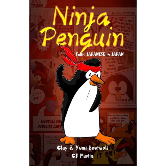Ninja Penguin Talks Japanese in Japan, (Paperback)